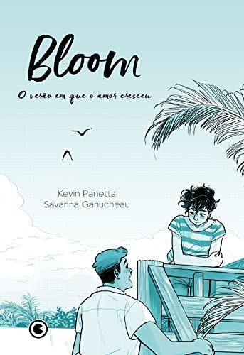 Conrad : Bloom : O Verão Em Que O Amor Cresceu