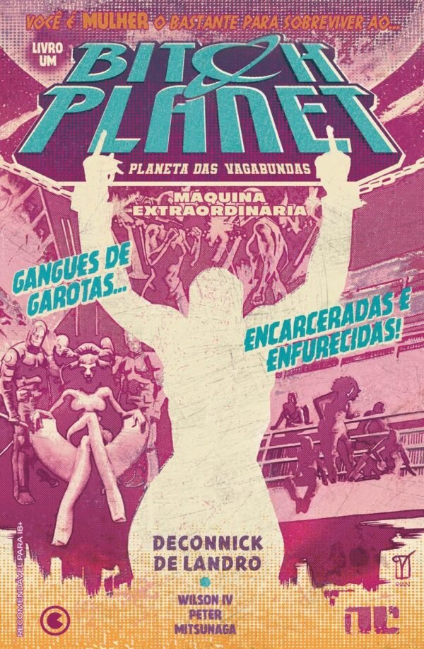CON0034.jpg Conrad : Bitch Planet – Planeta Das Vagabundas Vol. 01
