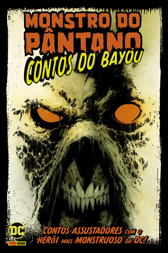 Monstro Do Pântano : Contos Do Bayou