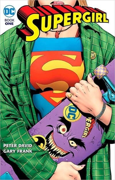 Supergirl (Por Peter David & Gary Frank) Vol. 01