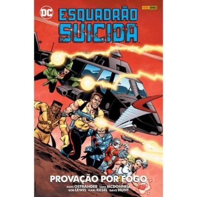 Esquadrão Suicida Vol. 01 : Provação Por Fogo
