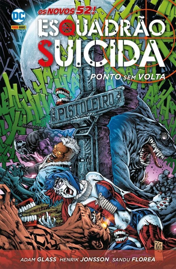 Esquadrão Suicida Vol. 01 : Ponto Sem Volta