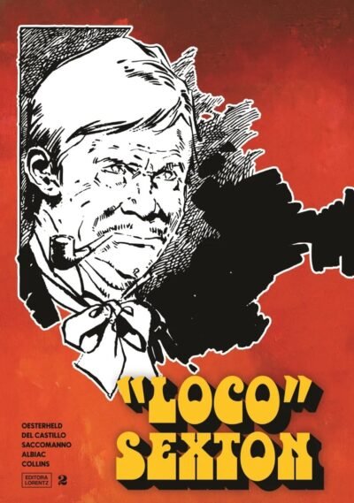 Lorentz : "Loco" Sexton Vol. 2