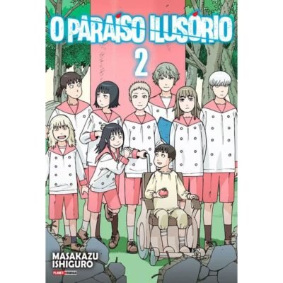 O Paraíso Ilusório Vol. 02