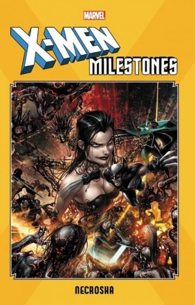 X-Men : As Maiores Sagas : Necrosha