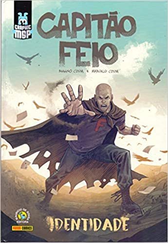 Graphic MSP : Capitão Feio : Identidade