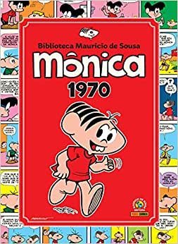 Biblioteca Maurício De Sousa Vol. 01 : Mônica 1970