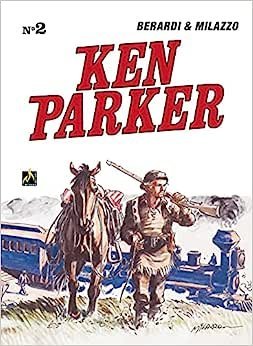 Mythos : Ken Parker Vol. 02