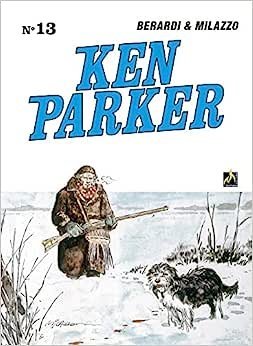 Mythos : Ken Parker Vol. 13