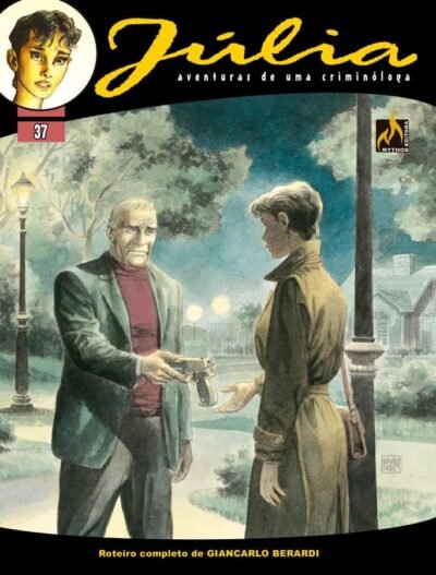 Mythos : Júlia - Aventuras De Uma Criminóloga Vol. 37 : Assassinos se Aposentam ?