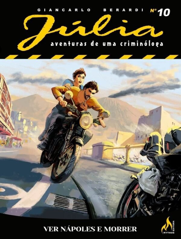 MYT0239.jpg Mythos : Júlia - Aventuras De Uma Criminóloga Nova Série Vol. 10 : Ver Nápoles e Morrer