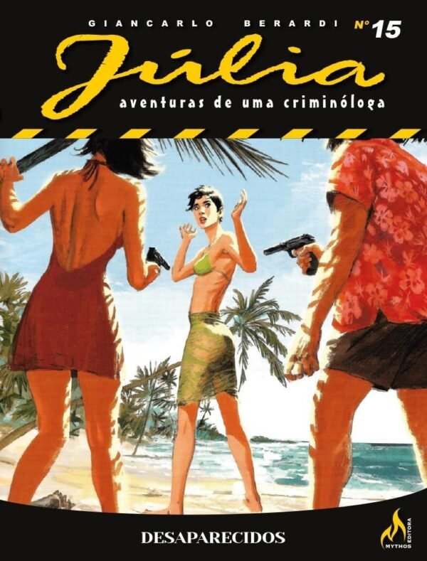MYT0244.jpg Mythos : Júlia - Aventuras De Uma Criminóloga Nova Série Vol. 15 : Desaparecidos