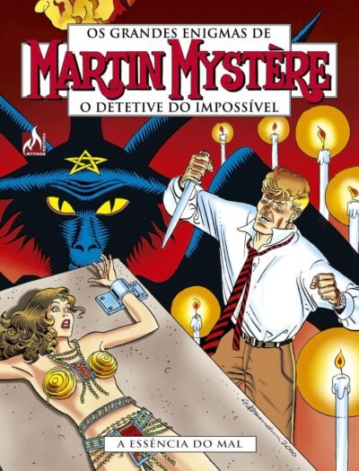 Mythos : Martin Mystère - O Detetive Do Impossível Vol. 06 : A Essência Do Mal