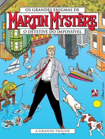 Mythos : Martin Mystère - O Detetive Do Impossível Vol. 07 : A Grande Fraude