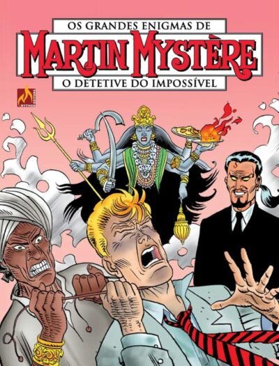 Mythos : Martin Mystère - O Detetive Do Impossível Vol. 10 : Os Adoradores De Kali
