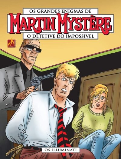Mythos : Martin Mystère - O Detetive Do Impossível Vol. 13 : Os Illuminati