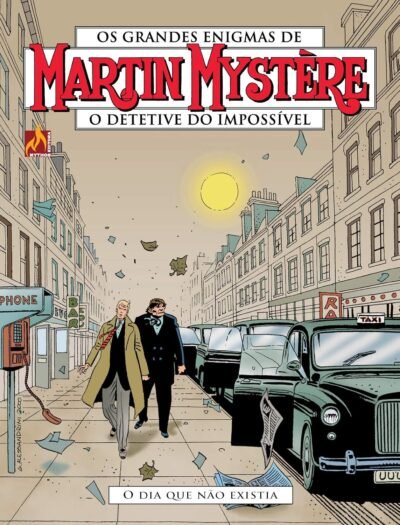 Mythos : Martin Mystère - O Detetive Do Impossível Vol. 15 : O Dia Que Não Existia