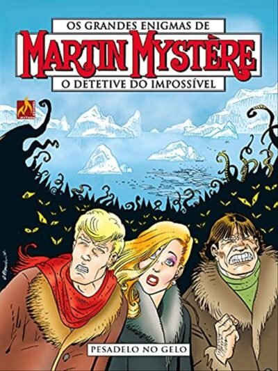 Mythos : Martin Mystère - O Detetive Do Impossível Vol. 24 : Pesadelo No Gelo