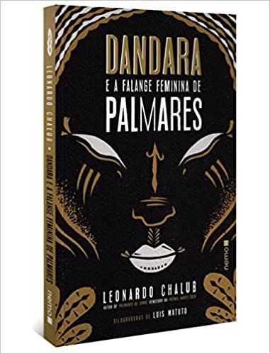 Nemo : Dandara E A Falange Feminina De Palmares