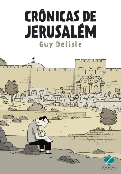 Zarabatana : Crónicas De Jerusalém